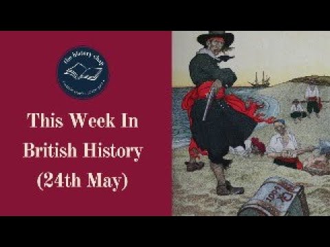 This Week In British History - 24 May - Live Chat