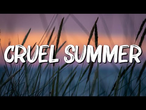 Cruel summer - Taylor Swift (Lyrics) || Justin Bieber , Dua Lipa... (MixLyrics)