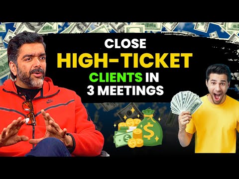 How To Close a High Ticket Client | Leads = Sales