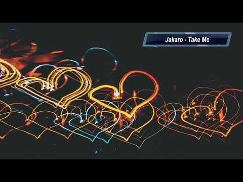 Jakaro - Take Me