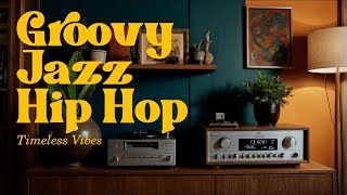 Timeless Vibes | Jazz, Hip-Hop, and Soul in Harmony