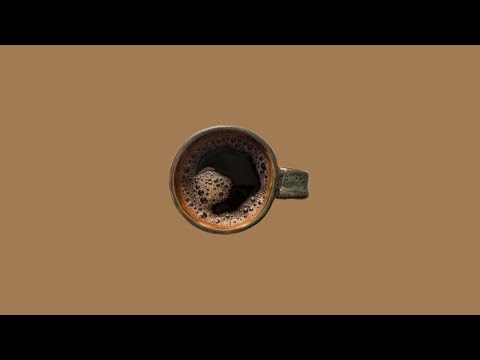 a hot cup of coffee (relaxing background music)