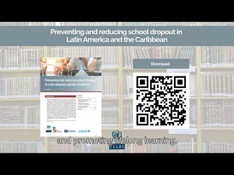 Preventing and reducing school dropout in Latin America and the Caribbean