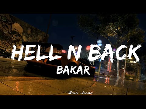 Bakar - Hell N Back (Lyrics) ft. Summer Walker   || Music Acosta