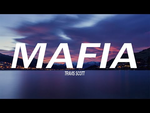 Travis Scott - MAFIA ( 1 HOUR )