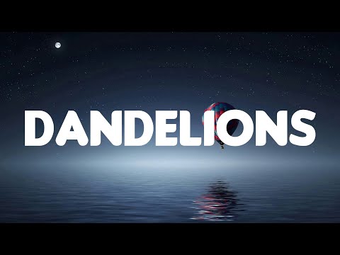 Dandelions - Ruth B. [Lyrics] | Shawn Mendes, Ellie Goulding, Calvin Harris