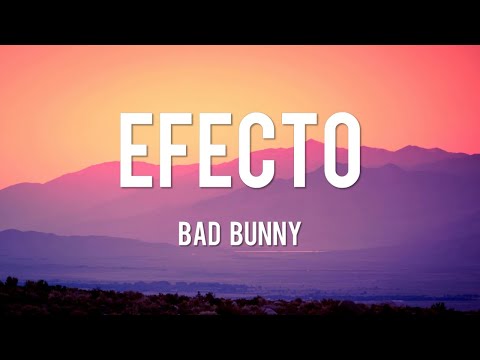 Efecto - Bad Bunny [Lyrics] // Manuel Turizo