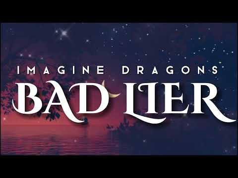 Bad Liar | Imagine Dragons | Lyrics