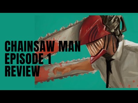 CHAINSAW MAN Episode 1 Review