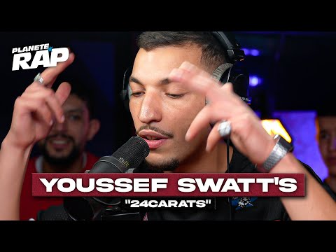 Youssef Swatt's - 24 carats #PlanèteRap