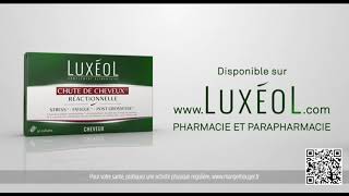 Publicité - LUXEOL - Chute de cheveux Réactionnelle - Avril 2023