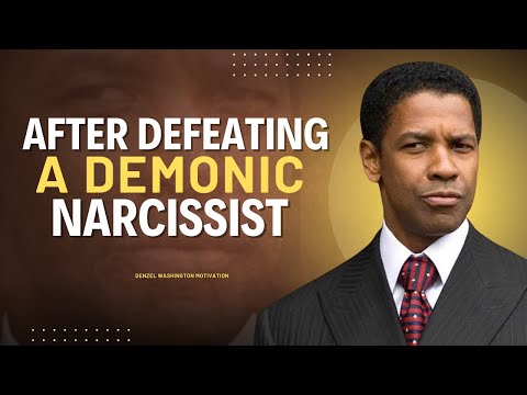 If You've Defeated a Demonic Narcissist, They'll Do This | Denzel Washington Motivation