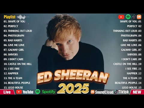 Ed Sheeran 2025 - Best Songs Collection 2025 - Full Album Playlist 2025