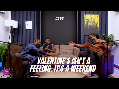 #294 - Valentine's Isn't A Feeling, It's a WEEKEND! - The Mics Are Open Podcast