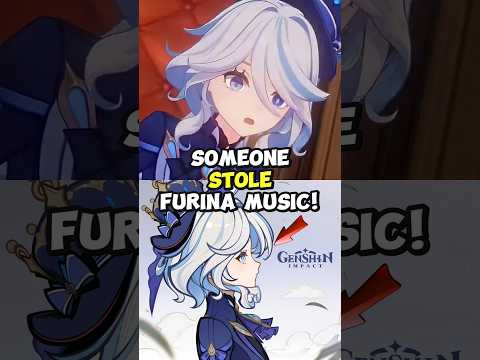 Someone Stole Furina Music! - Genshin Impact