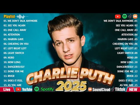 Charlie Puth Greatest Hits Full Album 2025 - Charlie Puth Best Songs Playlist 2025