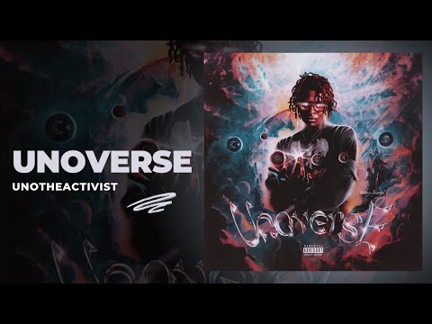 UnoTheActivist - Unoverse (Full Mixtape)