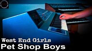 Pet Shop Boys  West End Girls ~ Vintage Synthesizer Recreation ~ RetroSound