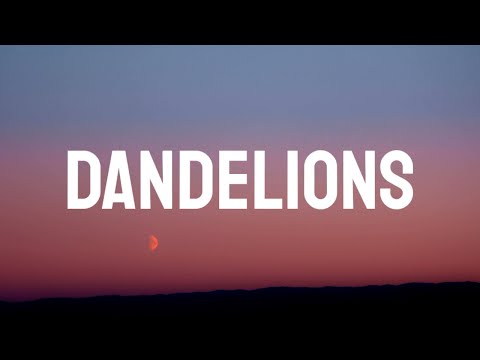 Ruth B - Dandelions (Lyrics/Song)