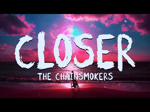 The Chainsmokers - Closer (Lyrics) - ft. Halsey