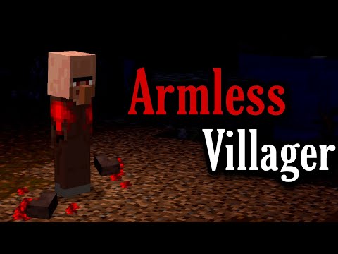 If you ever see a Villager with no arms, Leave that world! (Minecraft Creepypasta)