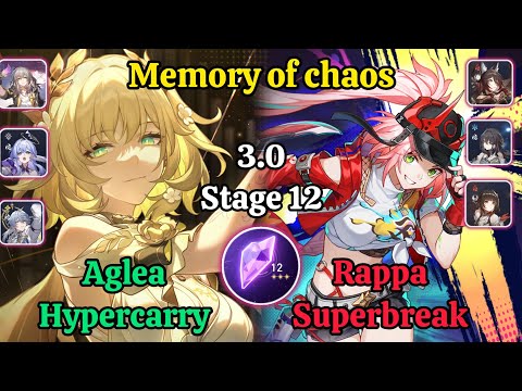 E0S0 Aglea Hypercarry & E0S0 Rappa Superbreak Memory of chaos stage 12 clear / Honkai star rail