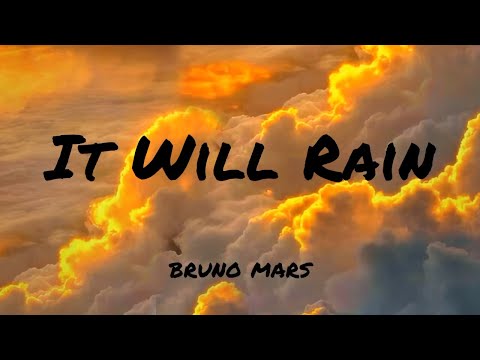 Bruno Mars - It Will Rain (Lyrics) | Troye Sivan, xxtristanxo (Mix) 🌻