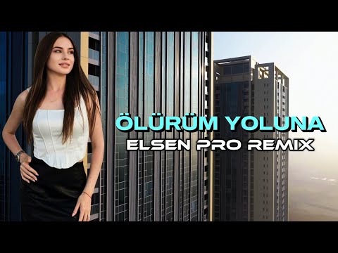 Elsen Pro - Ölürüm Yoluna / Remix