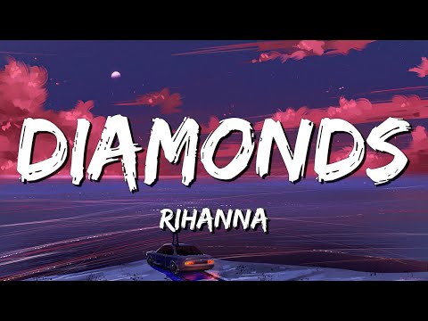 Diamonds - Rihanna (Lyrics) || Justin Bieber , Christina Perri... (MixLyrics)