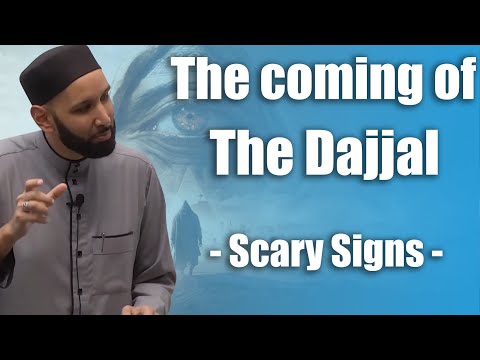 The coming of The Dajjal - Scary Signs || Dr. Omar Suleiman