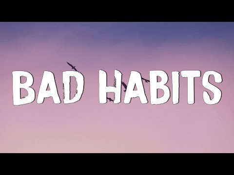 Bad Habits - Ed Sheeran (Lyrics) || Imagine Dragons, Gym Class Heroes (MixLyrics)