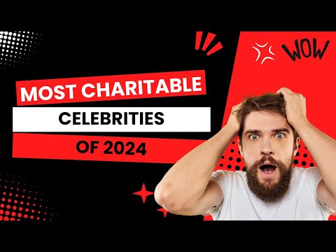 10 MOST CHARITABLE CELEBRITIES of 2024 | RT FACTS