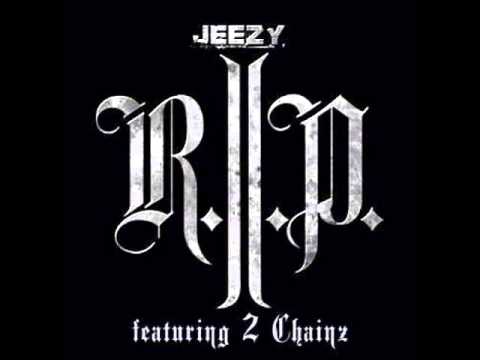 Young Jeezy - R.I.P. ft. 2 Chainz