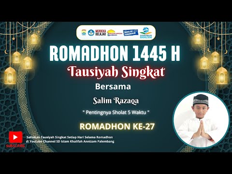 Tausiyah Singkat Bersama Salim Razaqa "Pentingnya Sholat 5 Waktu"