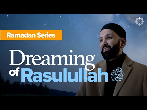 How to See the Prophet ﷺ in a Dream | Barzakh | Other Side Ep.5 | Dr. Omar Suleiman | Ramadan Series