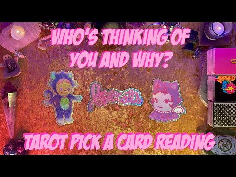 💭Who's Thinking of You and Why? Will They Make a Move?💭 Tarot Pick a Card Love Reading