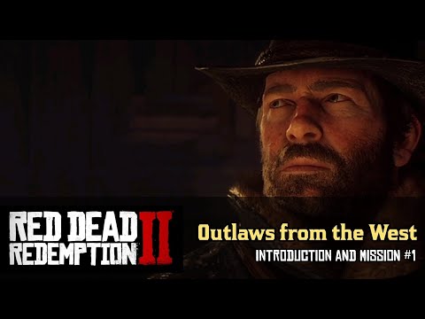 Outlaws from the West - Mission 1 and Introduction | Red Dead Redemption 2