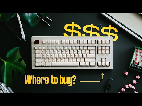 How do you actually buy a custom mechanical keyboard?