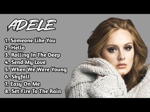 Adele Playlist Greatest Hits Full Album