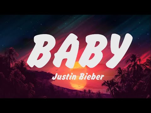 Justin Bieber - Baby ft. Ludacris (Lyrics) Sia, Billie Eilish,Taylor Swift