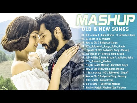 Old Vs New Bollywood mashup songs 2024 | Top 10 ROMANTIC MASHUP 2024 | Hindi Remix Mashup Old Songs