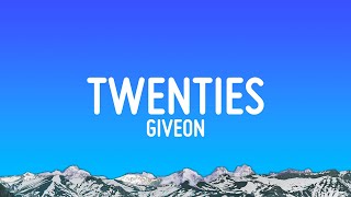 GIVEON - TWENTIES (Lyrics)