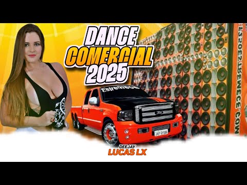 DANCE COMERCIAL REMIX 2025 🎵 - DJ LUCAS LX AO VIVO