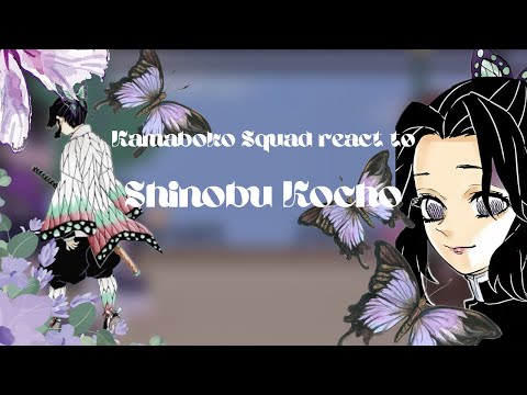 Kamaboko Squad reacts to Hashiras - Shinobu Kocho [Part 1]