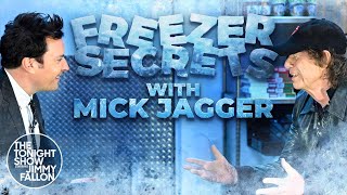 Freezer Secrets with Mick Jagger | The Tonight Show Starring Jimmy Fallon