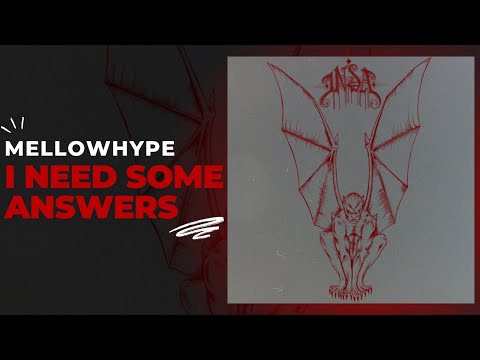 Mellowhype - INSA (I Need Some Answers) - Full Mixtape