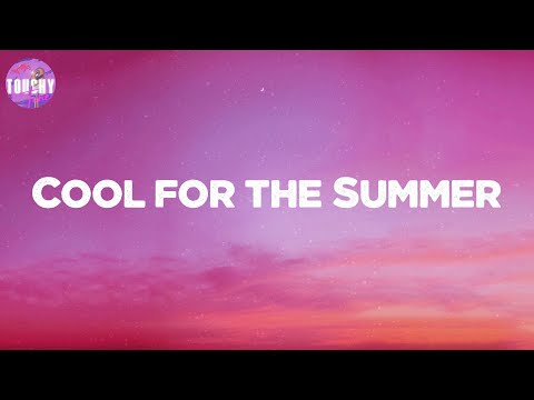 Cool for the Summer - Demi Lovato (Lyrics)