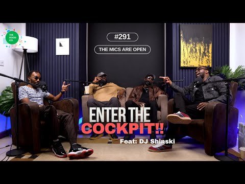 #291 -  "Enter The Cockpit" - The Mics Are Open featuring DJ Shinski