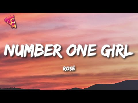 ROSÉ - number one girl (Lyrics)