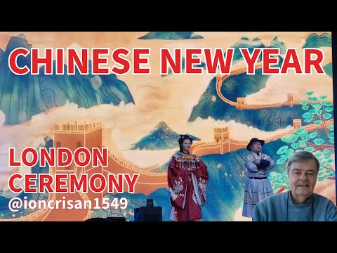 CHINESE NEW YEAR - LONDON CEREMONY